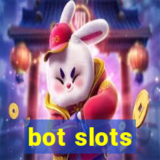 bot slots